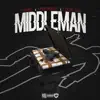MiddleMan (feat. J.Cash1600 & Yponthebeat) - Single album lyrics, reviews, download