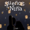 Sueños De Niña - Single