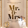 Mr. & Mrs. "Charles Forever Edition"