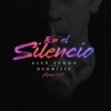 En El Silencio (feat. Dennisse) - Single
