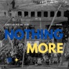 Nothing More - Single