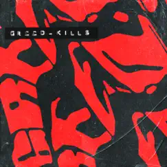 Kills by Greed album reviews, ratings, credits