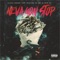 Neva Gon Stop (feat. Da New Kid & Pressure2x) - Slugga Durant lyrics