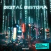 Digital Dystopia - Single