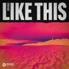 Like This - Single