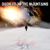 Back from the Mountains - Single