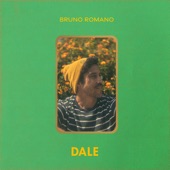 Bruno Romano - Dale