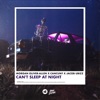 Can't Sleep at Night - Single