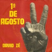 David Zé - 1º de Agosto