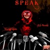 Speak (feat. YungNino) - Single