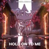 Hold On to Me - Single