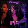 Sexy Sacred Sincere - EP