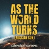 As the World Turns (Russian Sun) - Single