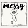 Messy - Single