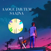 Aaoge Jab Tum Lofi (feat. Soumya Jeet) artwork