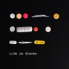 Life In Stereo - Single