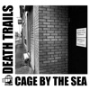 Cage By the Sea - Single