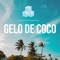 Gelo de Coco - Bob Z lyrics