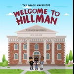 The Black Mavericks - Welcome To Hillman