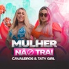 Mulher Não Trai - Single