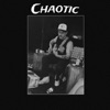 Chaotic - Single