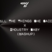 All The Things She Said X Industry Baby (Mashup) [Remix] artwork