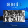 Behold La'ie (feat. Joseph Napeahi) - Single