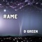 Rame - D Green lyrics