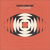 Pseudo Mind Hive - You Can Run