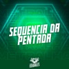 Sequencia da Pentada - Single