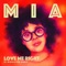 Love Me Right (XL Middleton Remix) - Mia lyrics