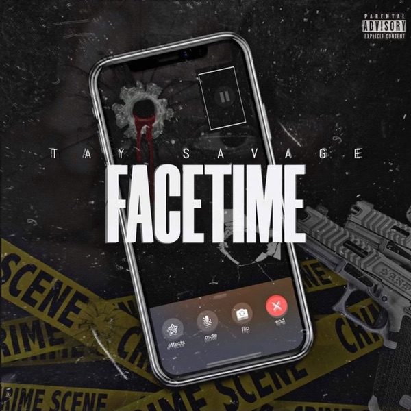 Tay Savage - FaceTime