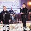 Trosio me zivot brate (Cover) - Single