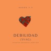 Debilidad (Svag) (Spanish Bachata Version) [Spanish Bachata Version] - Single