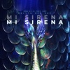 Mi Sirena - Single