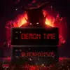 Demon Time song lyrics