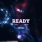 Ready (feat. Reno250 & Beedo) - Jeffro lyrics