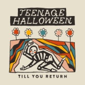 Teenage Halloween - Getting Bitter