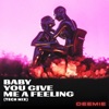 Baby You Give Me A Feeling (Tech Mix) - Single