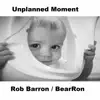 Unplanned Moments - Single album lyrics, reviews, download