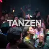 Tanzen (2023 Remix) - Single album lyrics, reviews, download