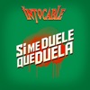 Si Me Duele Que Duela - Single