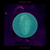 Status Foe - By Myself