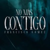 No Más Contigo - Single