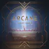 Arcane League of Legends (Original Score from Act 2 of the Animated Series) album lyrics, reviews, download