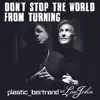 Don't Stop the World From Turning - Single album lyrics, reviews, download