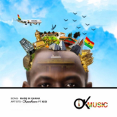 Made in Ghana - Okyeame Kwame