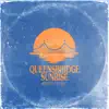 Queensbridge Sunrise - EP album lyrics, reviews, download