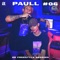 2R Freestyle Session #6 Paull - Paull lyrics