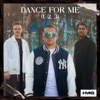 Dance For Me (1, 2, 3) [Stutter Techno / Sped Up] - Single